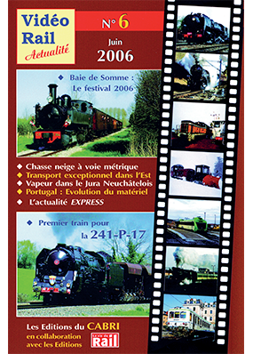 Vidéo Rail Actualités N° 6