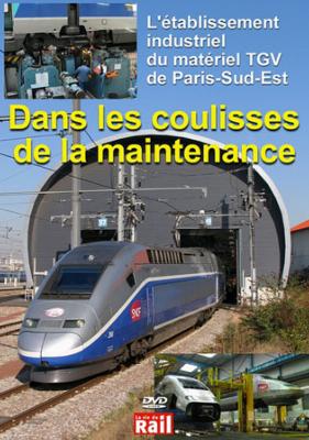 Les coulisses de l'EIM TGV Paris-Sud-Est
