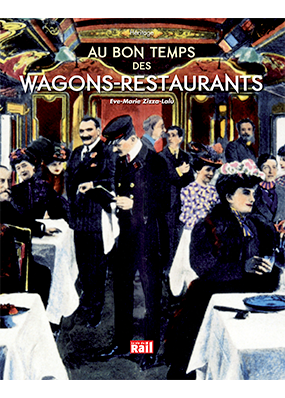 [110261] Au bon temps des Wagons-Restaurants