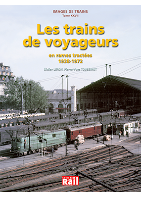 [110322] Images de trains. Tome 27. Les trains de voyageurs