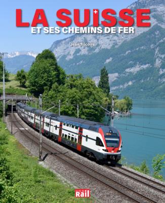[110389] La Suisse et ses chemins de fer