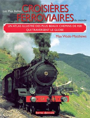 [121343] LES PLUS BELLES CROISI?RES FERROVIAIRES DU MONDE
