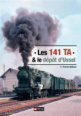 [121683] Les 141 TA et le dépôt d'Ussel