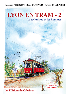 [121740] Lyon en tram - 2. La technique et les hommes