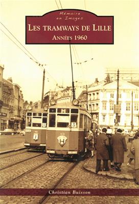[121760] Les tramways de Lille (1960-1966)