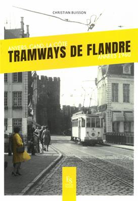 [121762] Tramways de Flandre- Anvers - Gand - La Côte. Années 1960