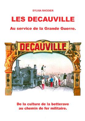 [140186] LES DECAUVILLE, AU SERVICE DE LA GRANDE GUERRE