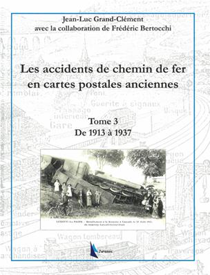 [140198] Accidents de chemin de fer en cartes postales - Tome 3