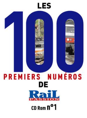[318071] Les 100 premiers numéros de rail passion N°1
