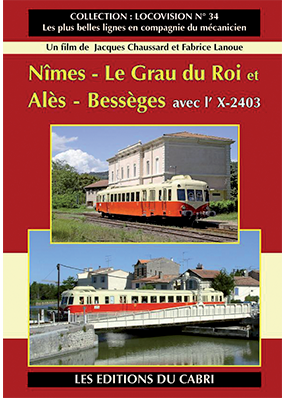 [328636] Locovison N°34 - Nîmes - Le Grau du Roi et Alés - Bességes avec l'X-2403