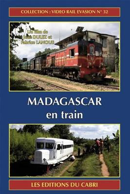 [328637] VIDEO RAIL EVASION N?32 : Madagascar en train