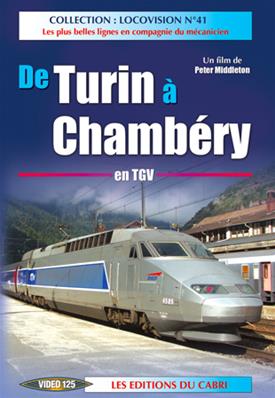 [328685] Locovision N°41 - De Turin à Chambery En TGV