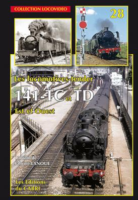 [328702] Locovidéo N°28 - Locomotives-Tender 141-TC ET TD Est & Ouest