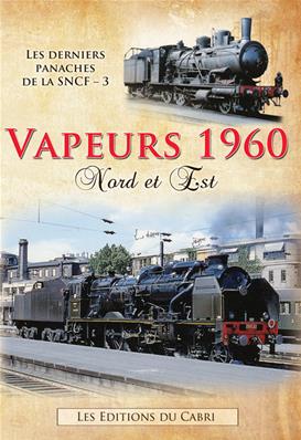 [328706] Vapeurs 1960 n°1 : Nord et Est