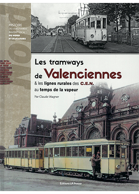 [121772] Les tramways de Valenciennes et les lignes rurales des CEN