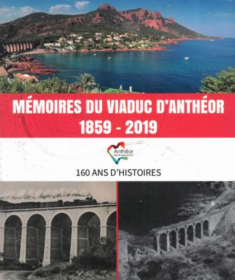 [140199] Mémoire du viaduc d'Anthéor (1859-2019)