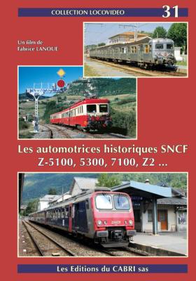 [328724] Locovidéo N°31 - Les automotrices historiques de la SNCF Z-5100, 5300, 7100, Z2 ...