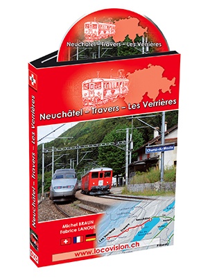 [328623] Locovision Suisse N°06 : Neuchâtel - Travers - Les Verrières