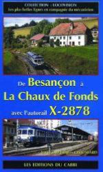 [328284] Locovision N°03 - De Besançon à La Chaux-de-Fonds avec l'autorail X-2878