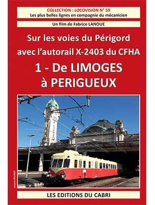 [328737] Locovision N°59 : De Limoges à Périgueux