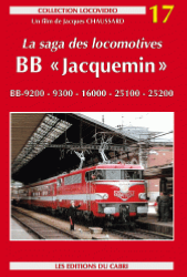 [328640] Locovidéo N°17 - La saga des locomotives BB « Jacquemin » BB 9200, 9300, 16000, 25100 & 25200