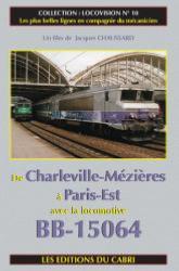 [328340] Locovision N°10 - De Charleville à Paris-Est avec la BB-15064