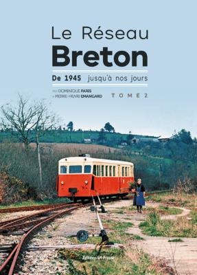 [121794] Le Réseau Breton - De 1945 jusqu'à nos jours - Tome 2