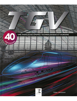 [121795] TGV, une fabuleuse épopée technologique et humaine
