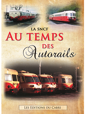 [328741] La SNCF au temps des autorails