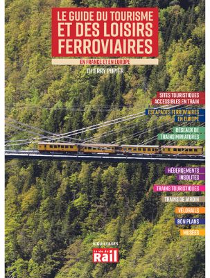 [110416] Le guide du tourisme et des loisirs ferroviaires 2022