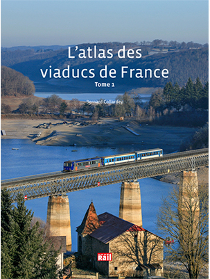 [110415] L'atlas des viaducs de France. Tome 1