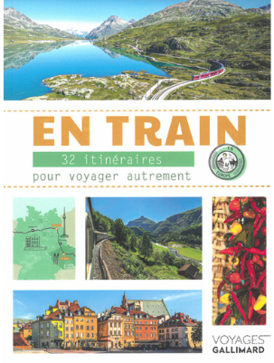 [121815] En train - 32 itinéraires pour voyager autrement en Europe
