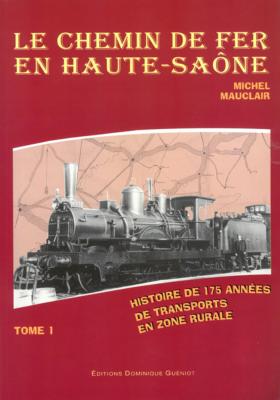 [121835] Le Chemin de fer en Haute-Saône - Tome 1