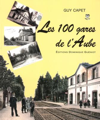 [121838] Les 100 gares de l'Aube