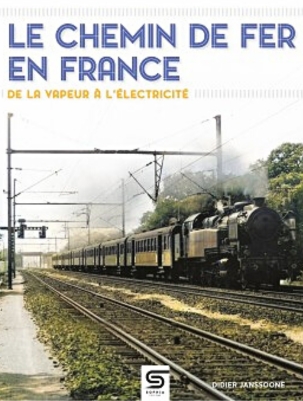 [121865] Le chemin de fer en France, de la vapeur à l'électricité