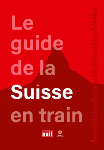 [110429] Le guide de la Suisse en train