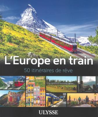[121867] L'Europe en train - 50 itinéraires de rêve
