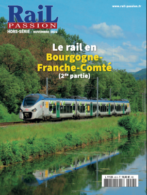 [419174] Hors-Série Rail Passion N°45 - Le rail en Bourgogne-Franche-compté (partie 2)